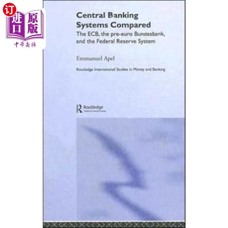 海外直订Central Banking Systems Compared 中央银行体系比较