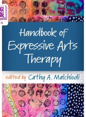 海外直订医药图书Handbook of Expressive Arts Therapy 表达艺术治疗手册