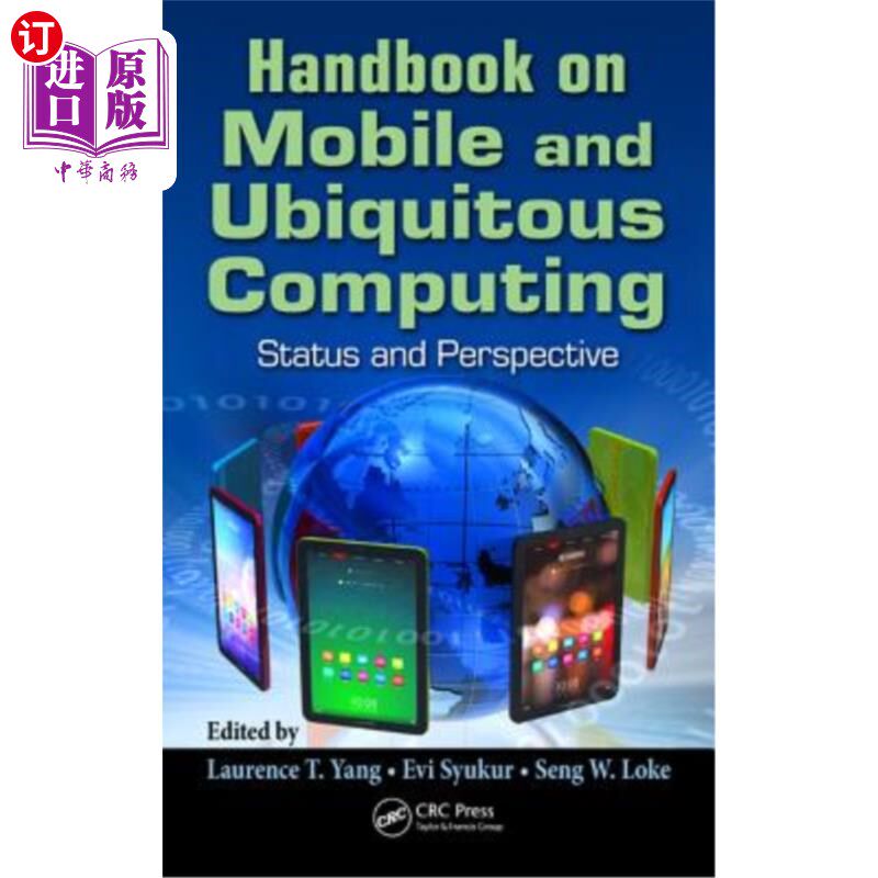 海外直订Handbook on Mobile and Ubiquitous Computing: Status and Perspective 移动和普适计算手册:现状和展望