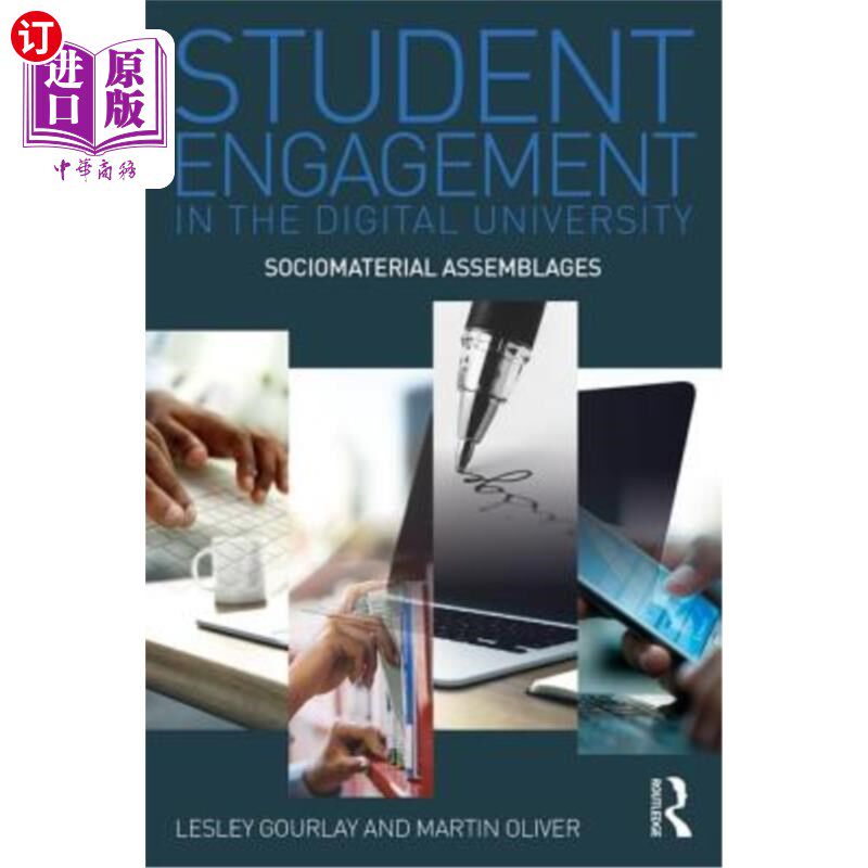 海外直订Student Engagement in the Digital University: Sociomaterial Assemblages 数字大学的学生参与:社会物质组合