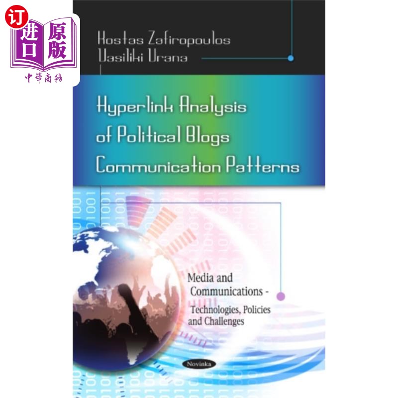 海外直订Hyperlink Analysis of Political Blogs Communicat... 政治博客传播模式的超链接分析