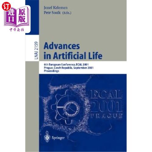 海外直订Advances in Artificial Life: 6th European Conference, Ecal 2001, Prague, Czech R