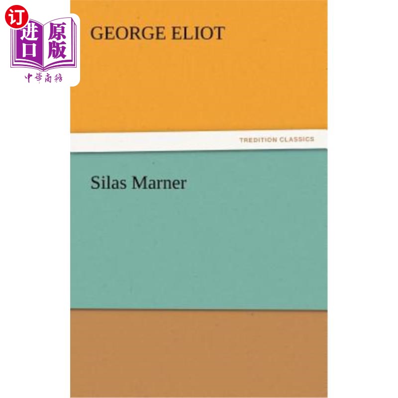 海外直订Silas Marner 塞拉斯·马南