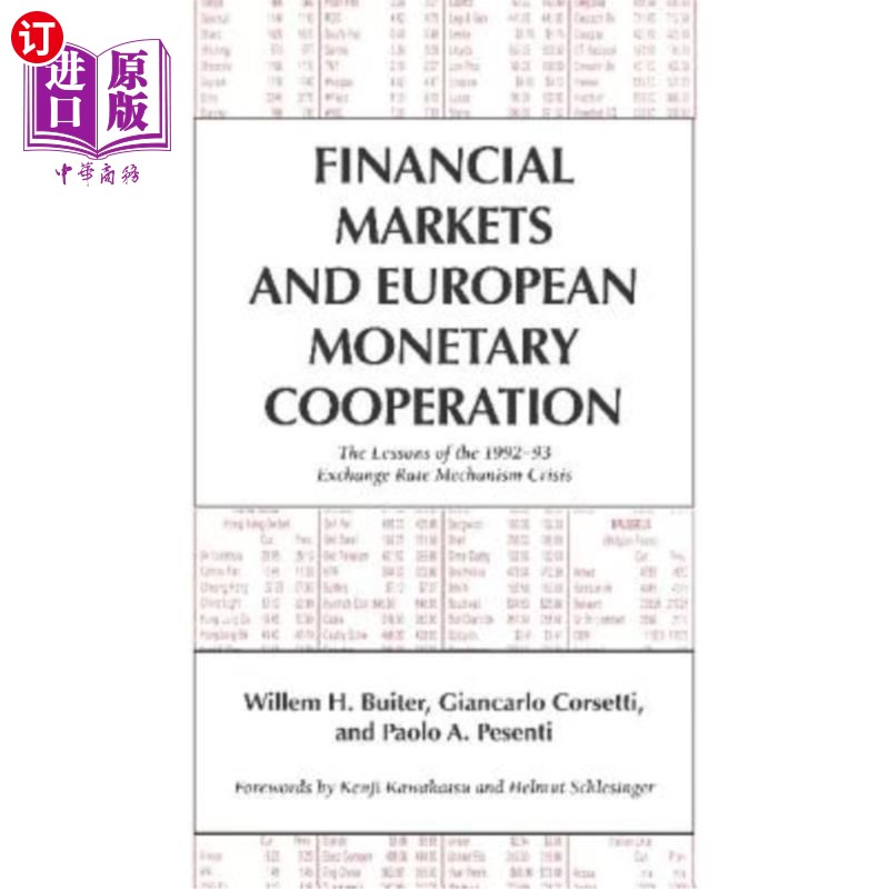 海外直订Financial Markets and European Monetary Cooperation: The Lessons of the 1992 93 金融市场与欧洲货币合作:199