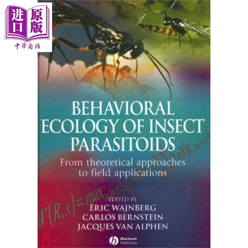现货 昆虫拟寄生物的行为生态学 从理论研究到实际应用 Behavioural Ecology Of Ins【中商原版】