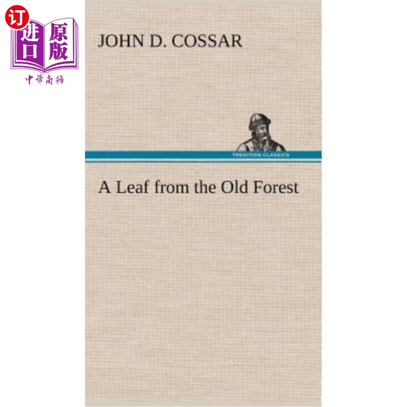 海外直订A Leaf from the Old Forest 老林中的一片叶子