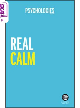 真正冷静：处理压力 重新掌控局面 Real Calm - Handle Stress And Take Back Control Psychologies Magazine 英文原版 中商