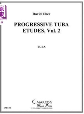 海外直订Progressive Tuba Etudes, vol. 2 进步大号练习曲，第二卷