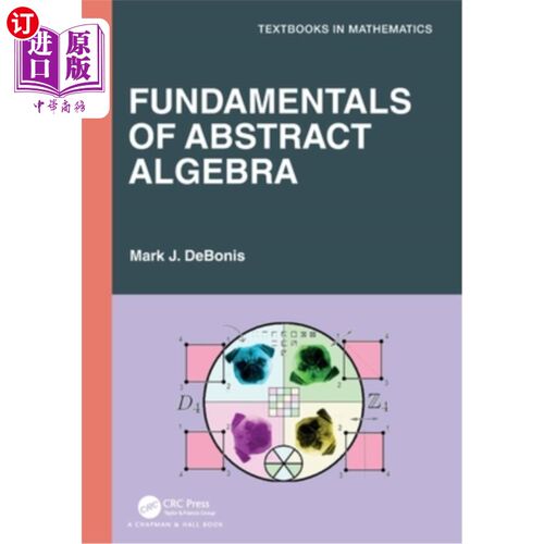 海外直订Fundamentals of Abstract Algebra Fundamentals of Abstract Algebra