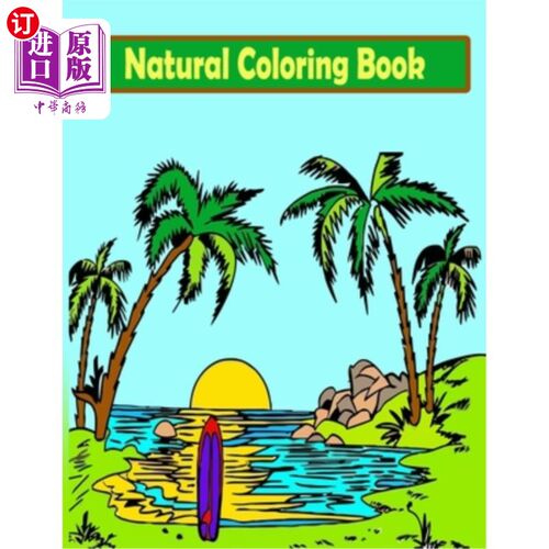 海外直订Natural Coloring Book: Forest Coloring Book for kids: Coloring Book Featuring Be 自然涂色书:森林涂色书的孩