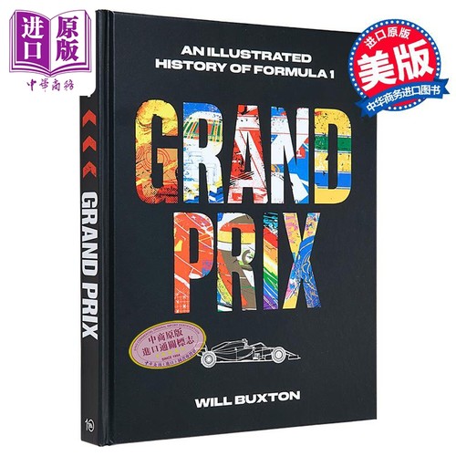大奖赛 一级方程式赛车历史插图版 Grand Prix An Illustrated History of Formula 1 英文原版 Will Buxton 赛车 F1赛车书籍