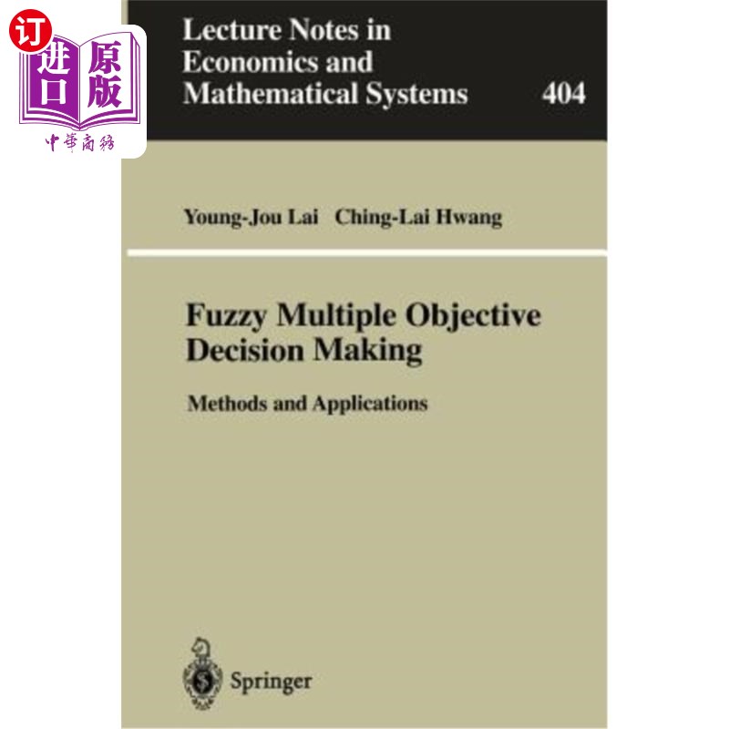海外直订Fuzzy Multiple Objective Decision Making: Methods and Applications 模糊多目标决策:方法与应用