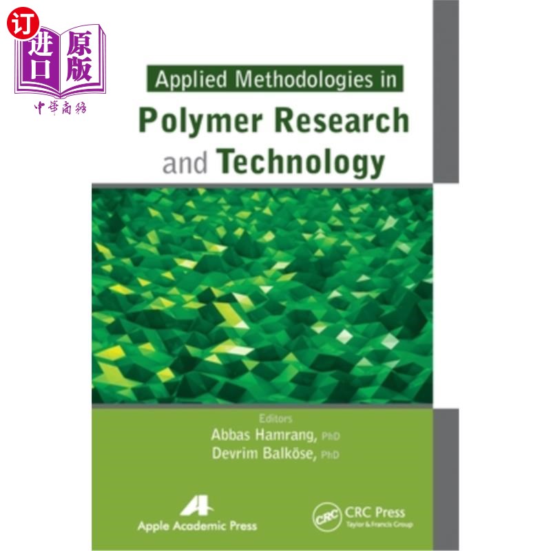 海外直订Applied Methodologies in Polymer Research and Technology 高分子材料研究与技术应用方法