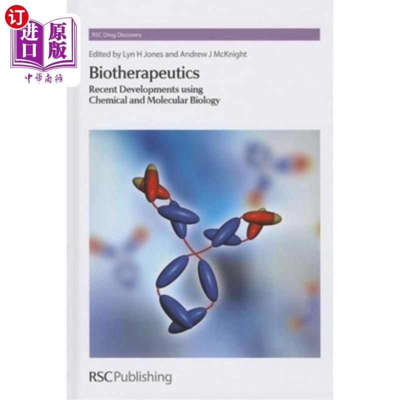 海外直订医药图书Biotherapeutics: Recent Developments Using Chemical and Molecular Biology 生物疗法:使用化学和分子生