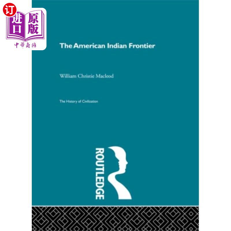 海外直订American Indian Frontier 美国印第安人边疆