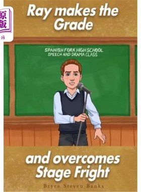 海外直订Ray makes the grade and overcomes stage fright 雷取得了成绩，克服了怯场