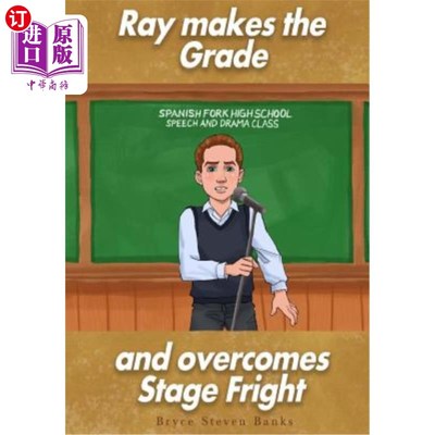 海外直订Ray makes the grade and overcomes stage fright 雷取得了成绩，克服了怯场