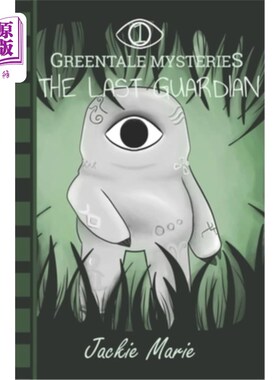 海外直订Greentale Mysteries: The Last Guardian 绿色故事之谜：最后的守护者