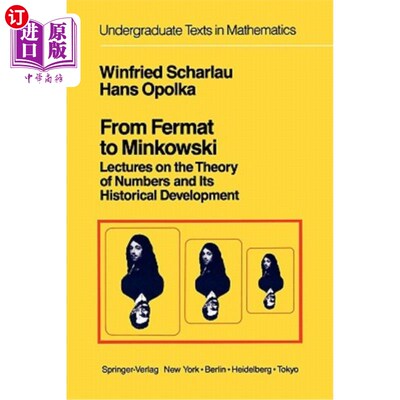 海外直订From Fermat to Minkowski: Lectures on the Theory of Numbers and Its Historical D 从费马到明可夫斯基：数论及其历