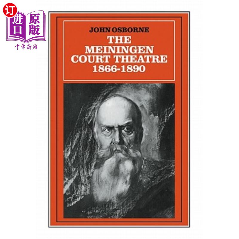 海外直订The Meiningen Court Theatre 1866 1890 1866-1890年的梅宁根宫廷剧院