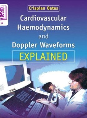 海外直订医药图书Cardiovascular Haemodynamics and Doppler Waveforms Explained 心血管血流动力学和多普勒波形解释