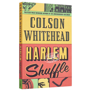 现货 科尔森 怀特黑德 哈莱姆洗牌 英文原版 Harlem Shuffle Colson Whitehead【中商原版】