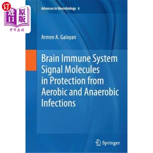 海外直订医药图书Brain Immune System Signal Molecules in Protection from Aerobic and Anaerobic In 脑免疫系统信号分子