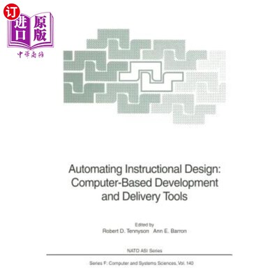 海外直订Automating Instructional Design: Computer-Based Development and Delivery Tools 自动化教学设计:基于计算机的