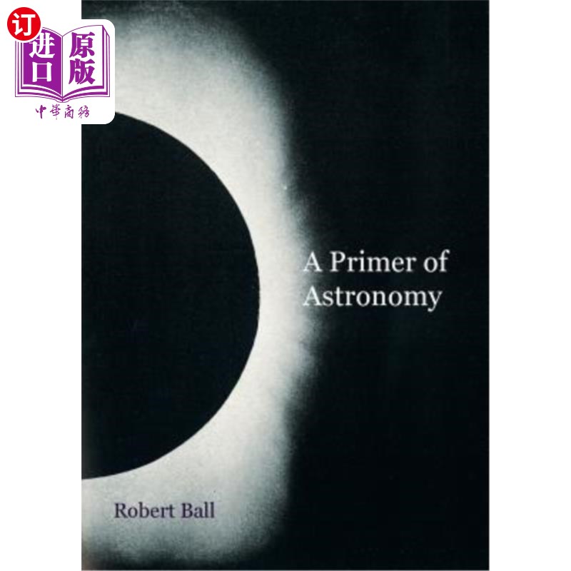 海外直订A Primer of Astronomy 天文学入门