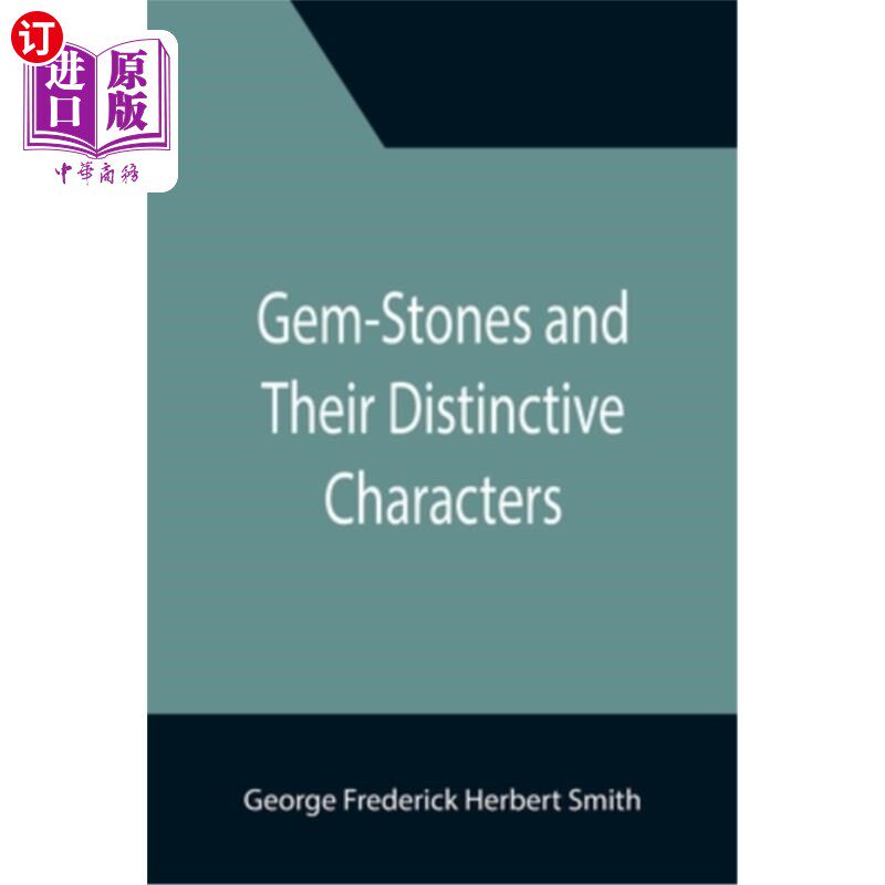 海外直订Gem-Stones and Their Distinctive Characters 宝石及其特征