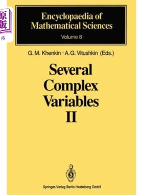 海外直订Several Complex Variables II: Function Theory in Classical Domains Complex Poten 几个复变量Ⅱ：经典域中的函