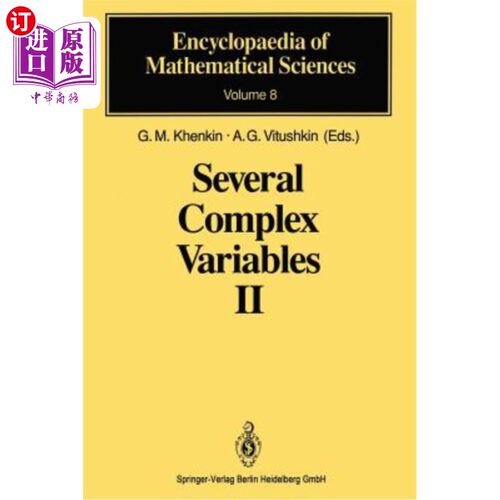 海外直订Several Complex Variables II: Function Theory in Classical Domains Complex Poten 几个复变量Ⅱ：经典域中的函