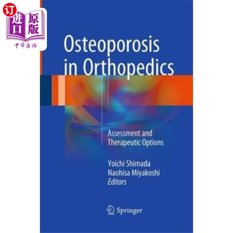 海外直订医药图书Osteoporosis in Orthopedics
