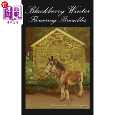 海外直订Blackberry Winter Flowering Brambles 冬季开花的黑莓