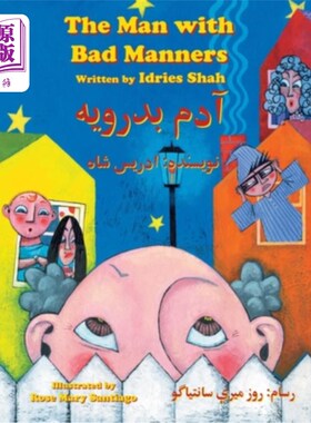 海外直订The Man with Bad Manners: Bilingual English-Dari Edition 《不礼貌的男人》英达里双语版