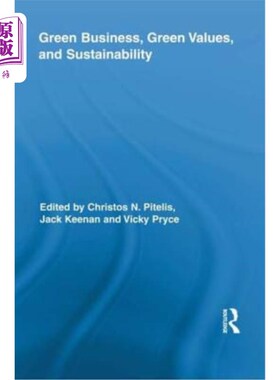 海外直订Green Business, Green Values, and Sustainability 绿色商业，绿色价值观和可持续性