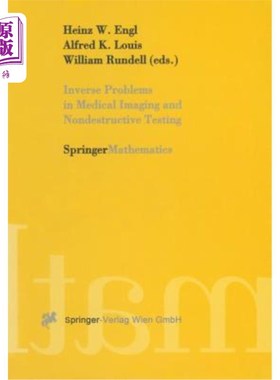 海外直订医药图书Inverse Problems in Medical Imaging and Nondestructive Testing: Proceedings of t 医学成像和无损检测