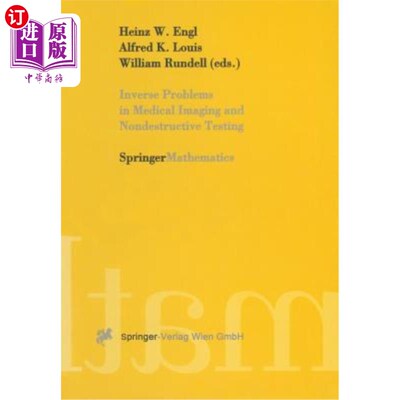 海外直订医药图书Inverse Problems in Medical Imaging and Nondestructive Testing: Proceedings of t 医学成像和无损检测