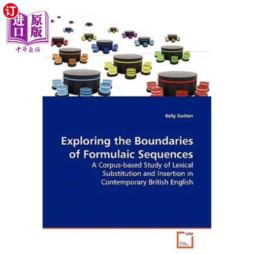 海外直订Exploring the Boundaries of Formulaic Sequences 探索公式化序列的边界