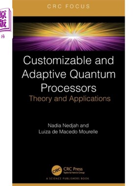 海外直订Customizable and Adaptive Quantum Processors 可定制和自适应量子处理器