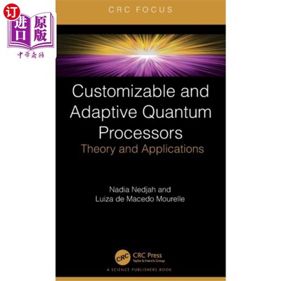 海外直订Customizable and Adaptive Quantum Processors 可定制和自适应量子处理器