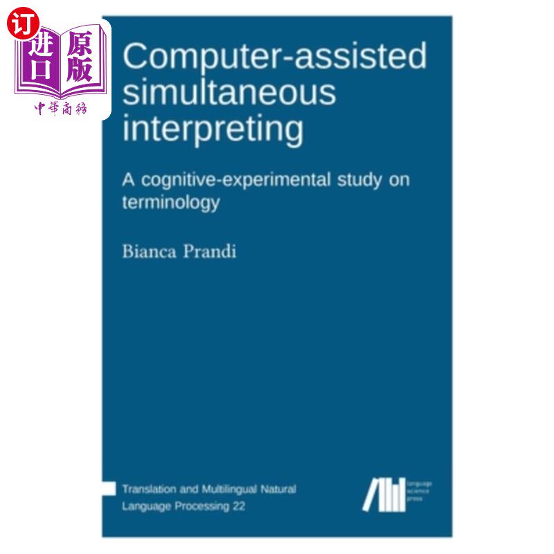 海外直订Computer-assisted simultaneous interpreting 计算机辅助同声传译