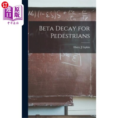 海外直订Beta Decay for Pedestrians 行人的Beta衰减