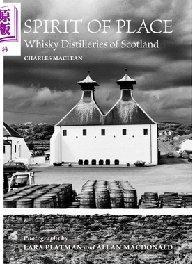 地方精神 苏格兰威士忌酒厂 Spirit of Place Whisky Distilleries of Scotland 英文原版【中商原版】威士忌书籍