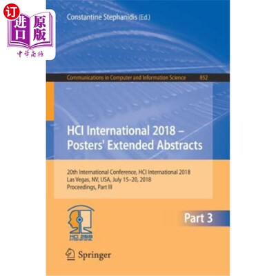 海外直订Hci International 2018 - Posters' Extended Abstracts: 20th International Confere Hci国际2018