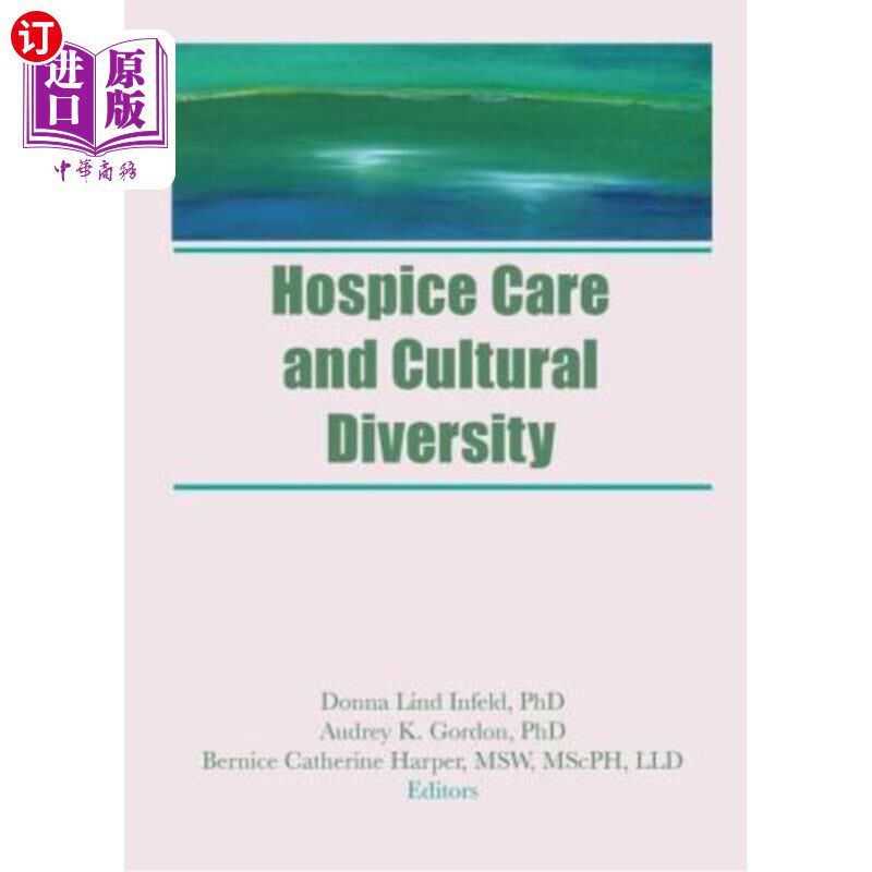 海外直订医药图书Hospice Care and Cultural Diversity 临终关怀与文化多样性
