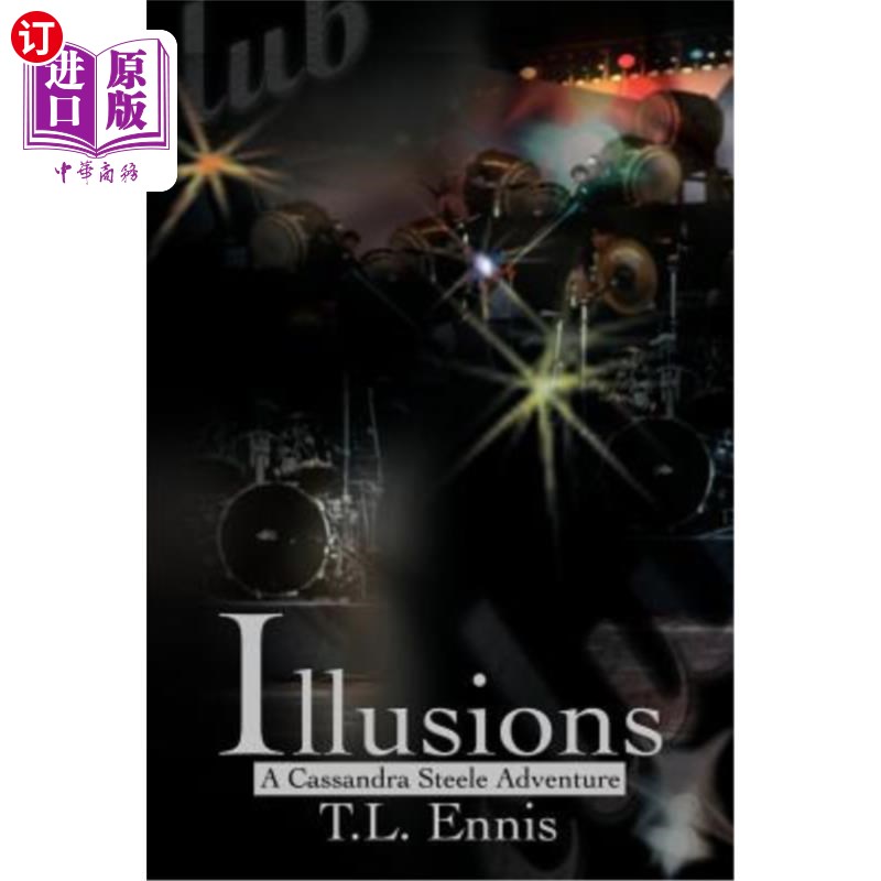 海外直订Illusions: A Cassandra Steele Adventure 幻想：卡桑德拉·斯蒂尔历险记