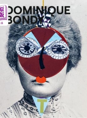 海外直订Dominique Bondy: Sur Ses Pas Revenue. Drawings, Collages, Paintings 多米尼克·邦迪:Sur Ses Pas Revenue。