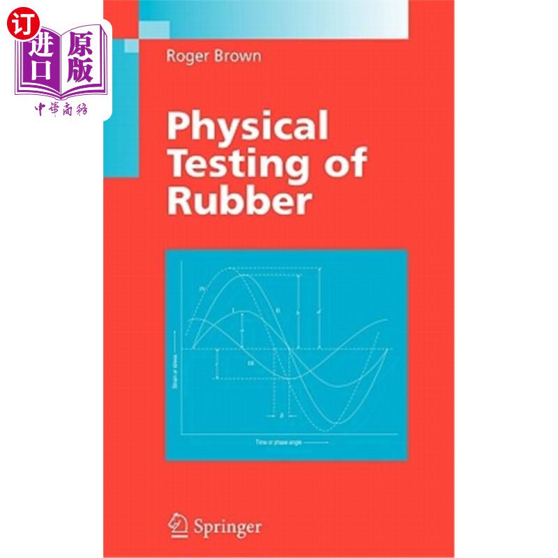 海外直订Physical Testing of Rubber 橡胶物理试验