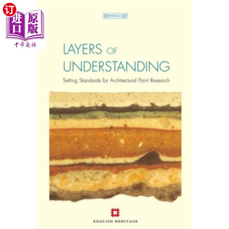 海外直订Layers of Understanding: Setting Standards for Architectural Paint Research 理解的层次:建筑涂料研究的标准设